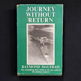 Journey Without Return by Ramond Maufrais