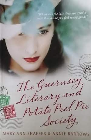 The Guernsey Literary and Potato Peel Pie Society by Shaffer and Burrows