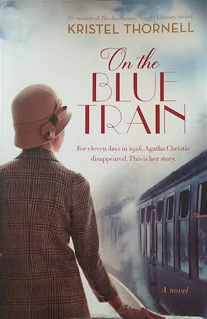On the Blue Train by Kristel Thornell (book link)